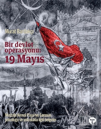 Bir Devlet Operasyonu: 19 Mayıs